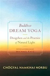 Book cover of Buddhist Dream Yoga by Chogyal Namkhai Norbu