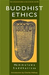 Book cover of Buddhist Ethics by Hammalawa Saddhatissa