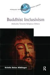 Book cover of Buddhist Inclusivism by Kristin Beise Kiblinger