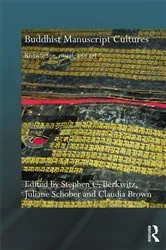 Book cover of Buddhist Manuscript Cultures by Stephen C. Berkwitz