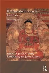 Book cover of Buddhist Monasticism in East Asia by James A. Benn