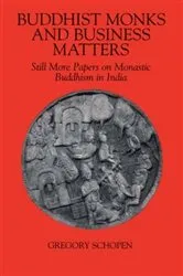 Book cover of Buddhist Monks and Business Matters by Gregory Schopen
