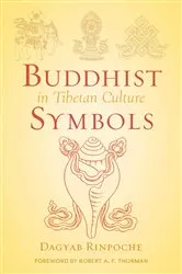 Book cover of Buddhist Symbols in Tibetan Culture by Loden Sherap Dagyab
