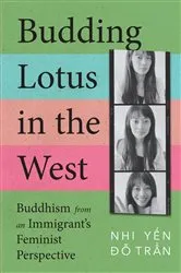 Book cover of Budding Lotus in the West by Nhi Yen Ðo Tran