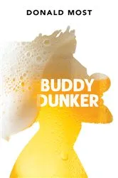 Book cover of Buddy Dunker by Donald Most