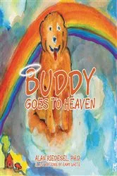 Book cover of Buddy Goes to Heaven by Alan Riedesel