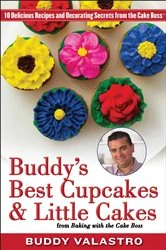 Book cover of Buddy's Best Cupcakes & Little Cakes (from Baking with the Cake Boss) by Buddy Valastro