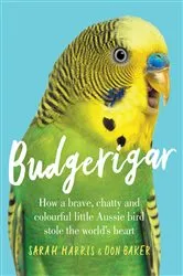 Book cover of Budgerigar by Sarah Harris