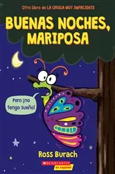 Book cover of Buenas noches, mariposa (Goodnight, Butterfly) by Ross Burach