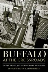 Book cover of Buffalo at the Crossroads by Peter H. Christensen
