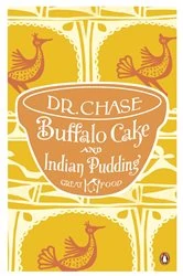 Book cover of Buffalo Cake and Indian Pudding by A. W. Chase