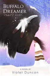 Book cover of Buffalo Dreamer by Violet Duncan