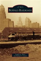 Book cover of Buffalo Railroads by Stephen G. Myers