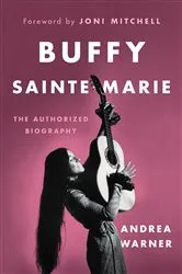 Book cover of Buffy Sainte-Marie by Andrea Warner