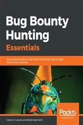 Book cover of Bug Bounty Hunting Essentials by Carlos A. Lozano