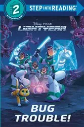 Book cover of Bug Trouble! (Disney/Pixar Lightyear) by Steve Behling