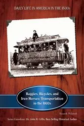 Book cover of Buggies, Bicycles, and Iron Horses by Kenneth McIntosh