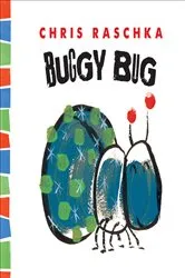 Book cover of Buggy Bug by Chris Raschka
