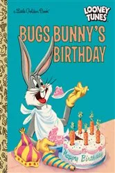 Book cover of Bugs Bunny's Birthday (Looney Tunes) by Elizabeth Beecher