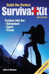 Book cover of Build the Perfect Survival Kit by John D. McCann