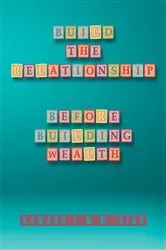 Book cover of BUILD THE RELATIONSHIP by KAMARR L.M.W. KING