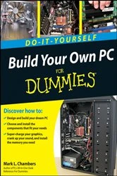 Book cover of Build Your Own PC Do-It-Yourself For Dummies by Mark L. Chambers
