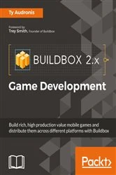 Book cover of Buildbox 2.x Game Development by Ty Audronis