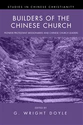 Book cover of Builders of the Chinese Church by G. Wright Doyle