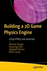 Book cover of Building a 2D Game Physics Engine by Michael Tanaya