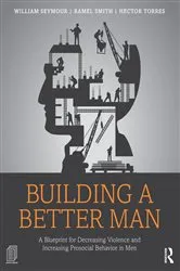 Book cover of Building a Better Man by William Seymour