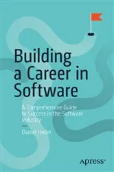 Book cover of Building a Career in Software by Daniel Heller
