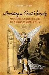 Book cover of Building a Civil Society by Steven C. Soper