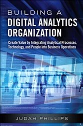 Book cover of Building a Digital Analytics Organization by Judah Phillips
