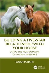 Book cover of Building a Five-Star Relationship with Your Horse by Susan McBane