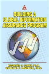 Book cover of Building A Global Information Assurance Program by Raymond J Curts