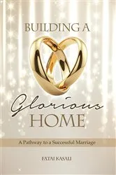 Book cover of Building a Glorious Home by Fatai Kasali