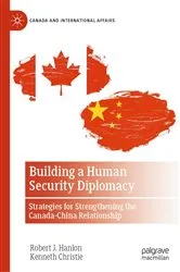 Book cover of Building a Human Security Diplomacy by Robert J. Hanlon