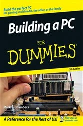 Book cover of Building a PC For Dummies (5th ed.) by Mark L. Chambers