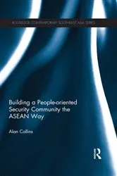 Book cover of Building a People-Oriented Security Community the ASEAN way by Alan Collins