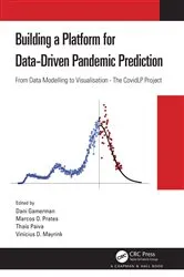 Book cover of Building a Platform for Data-Driven Pandemic Prediction by Dani Gamerman