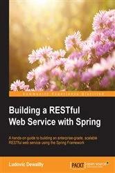 Book cover of Building a RESTful Web Service with Spring by Ludovic Dewailly