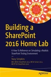 Book cover of Building a SharePoint 2016 Home Lab by Stacy Simpkins