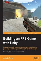 Book cover of Building an FPS Game with Unity by John P. Doran