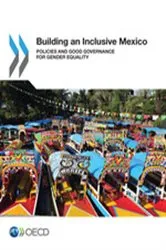 Book cover of Building an Inclusive Mexico by OECD Publishing