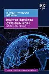 Book cover of Building an International Cybersecurity Regime by Unknown