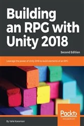 Book cover of Building an RPG with Unity 2018 (2nd ed.) by Vahe Karamian