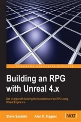 Book cover of Building an RPG with Unreal 4.x by Steve Santello