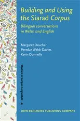 Book cover of Building and Using the Siarad Corpus by Margaret Deuchar