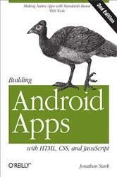 Book cover of Building Android Apps with HTML, CSS, and JavaScript (2nd ed.) by Jonathan Stark