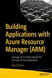Book cover of Building Applications with Azure Resource Manager (ARM) by David Rendón